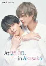 At 25:00, in Akasaka