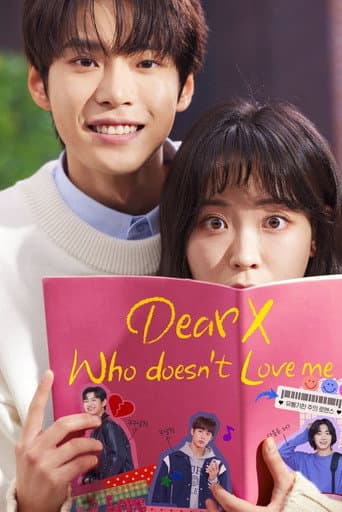 Dear X Who Doesn't Love Me 1