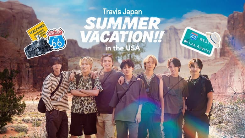 Travis Japan: Summer Vacation in the USA