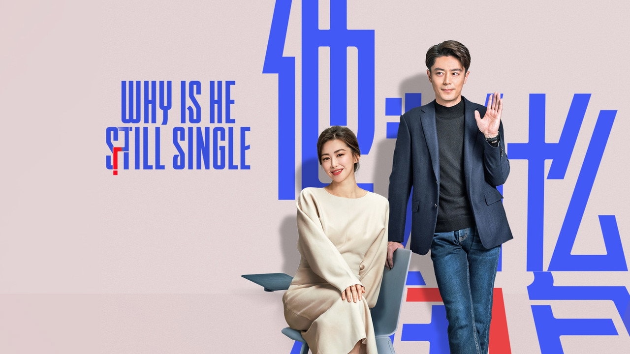 Why is He Still Single?