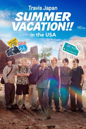 Travis Japan: Summer Vacation in the USA