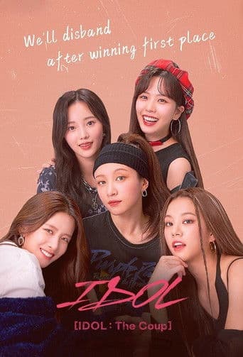 IDOL: The Coup 1