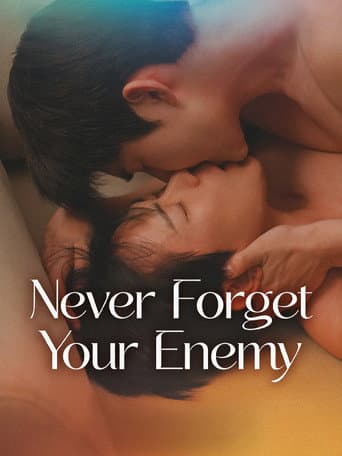 Never Forget Your Enemy 1